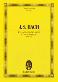 Bach: St John Passion BWV 245 (Study Score) published by Eulenburg